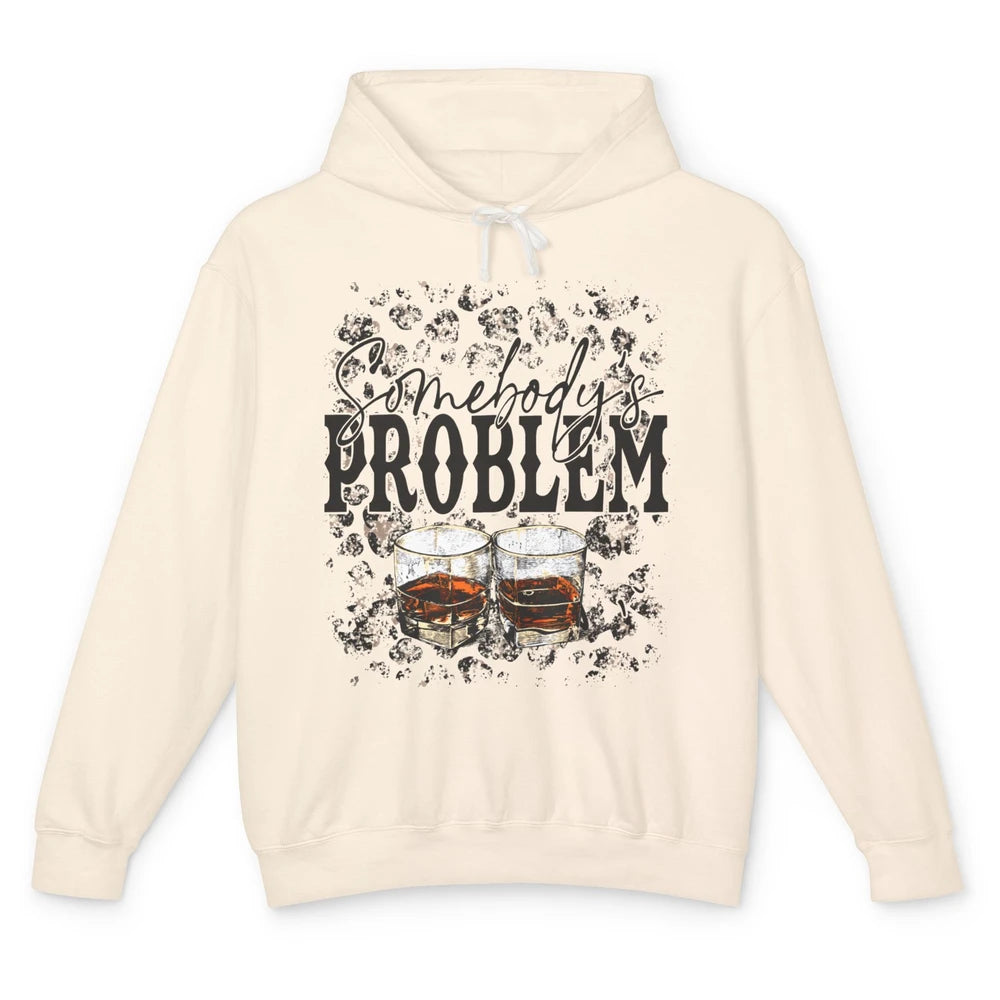 Leopard Whiskey Somebody's Problem Western Country Cowboy Unisex Lightweight Hoodie