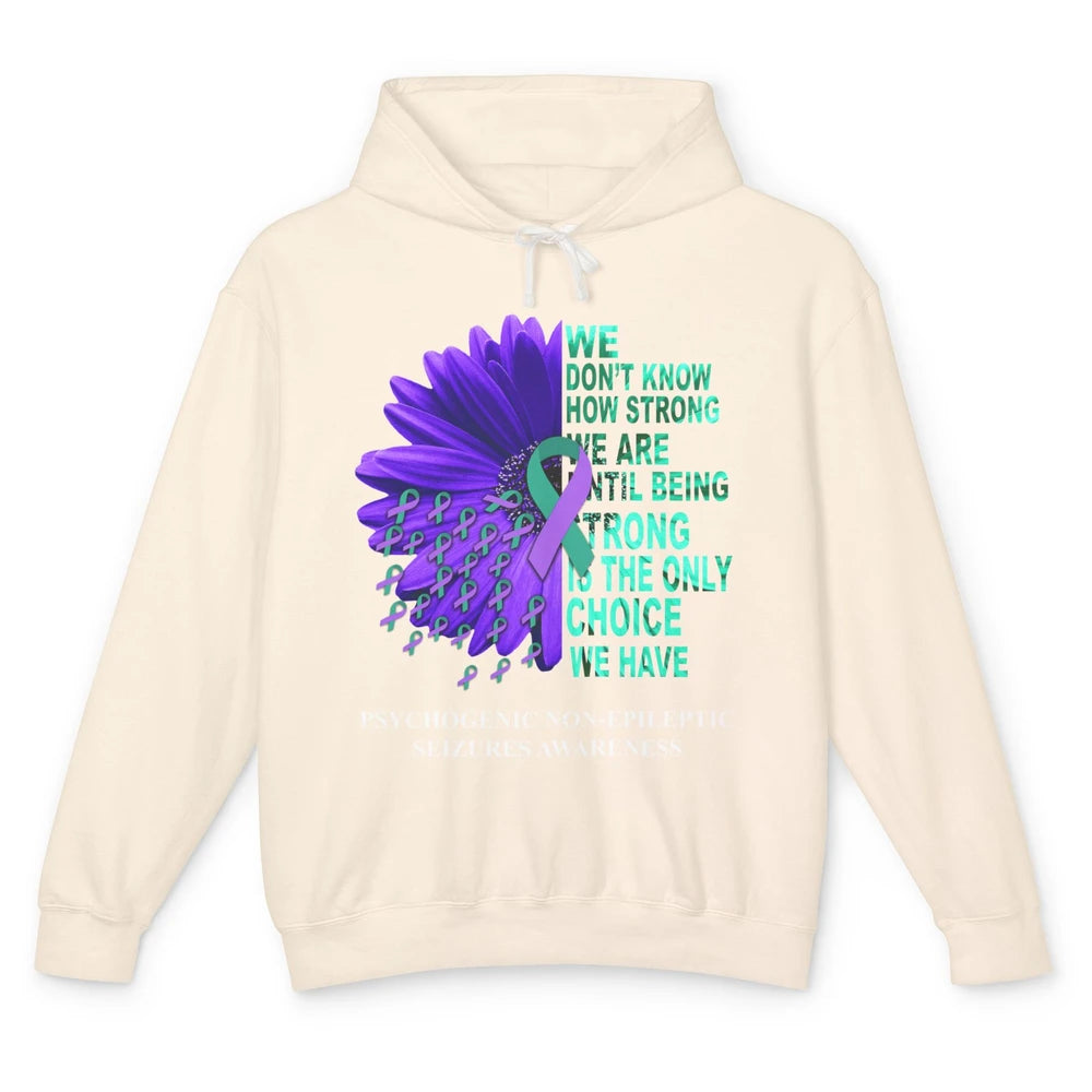 PNES Awareness We Don't Know How Strong Purple Teal Ribbon Unisex Lightweight Hoodie