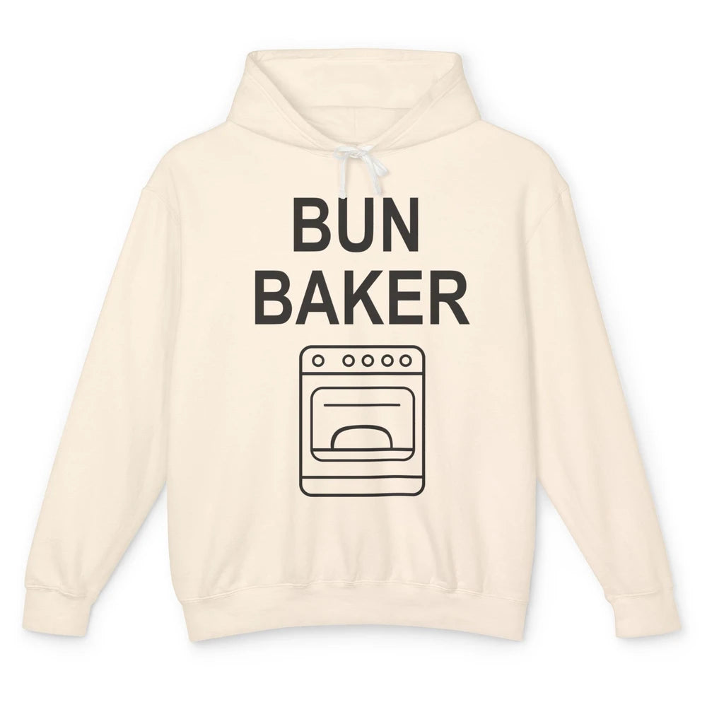 Bun Maker Bun Baker Pregnancy Announcement Baby Reveal Gift Unisex Lightweight Hoodie