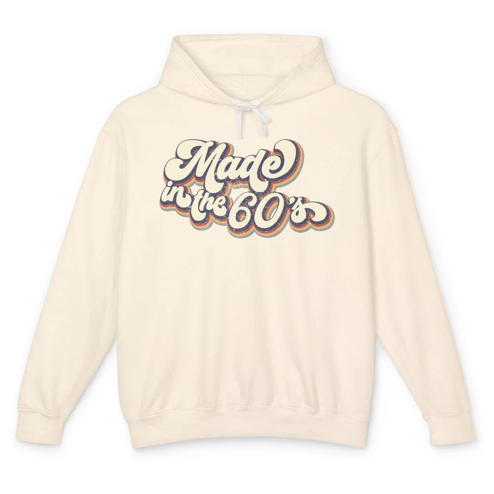 Retro Vintage Made In The 60's 1960s Born Birthday 60s Born Unisex Lightweight Hoodie