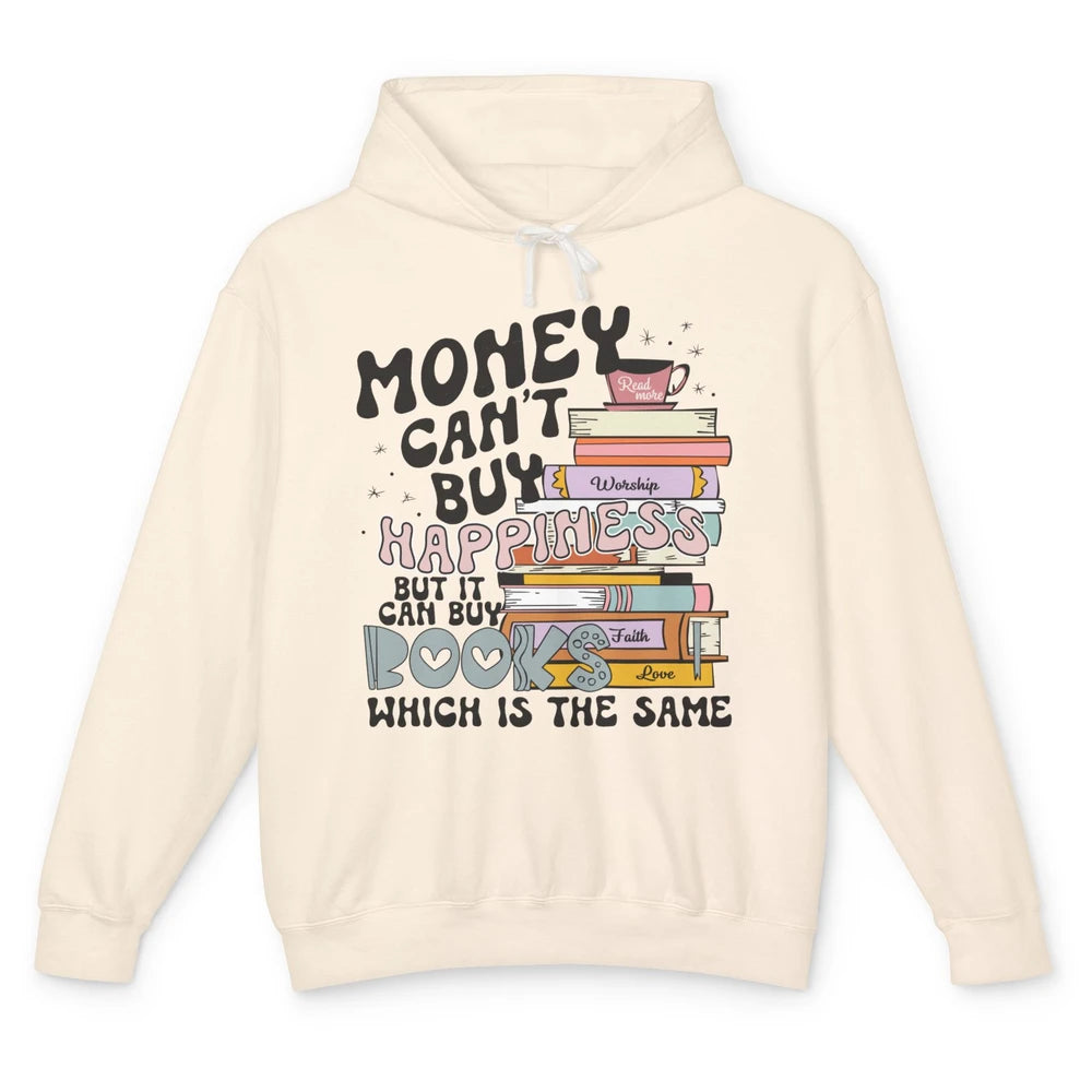 Bookish Money Can't Buy Happiness But Can Buy Books Booknerd Unisex Lightweight Hoodie