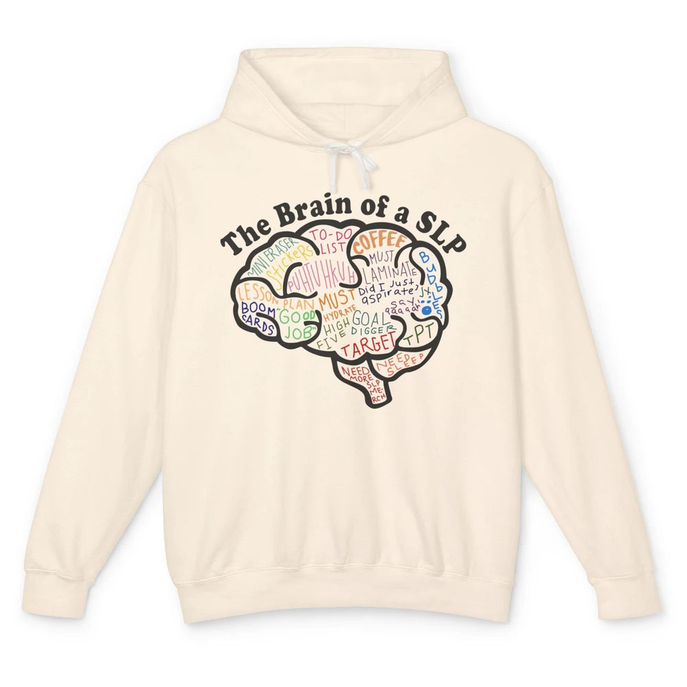 The Brain Of A Speech Language Pathologist SLP Student Gift Unisex Lightweight Hoodie