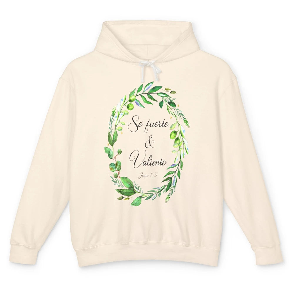 Floral Spanish Bible Verse Se Fuerte Y Valiente Christian Unisex Lightweight Hoodie