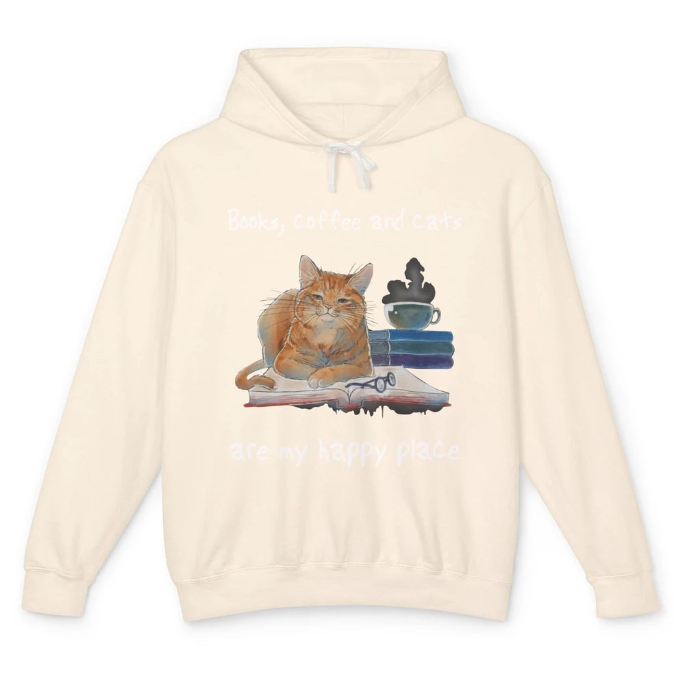 Books Coffee And Cats Are My Happy Place Cat Coffee Book Unisex Lightweight Hoodie