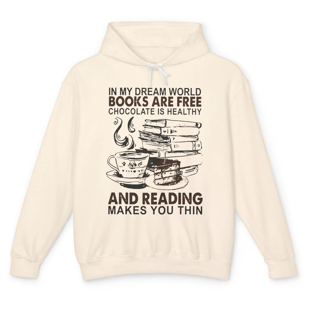 Retro Books Are Free Chocolate Healthy Reading Makes Me Thin Unisex Lightweight Hoodie