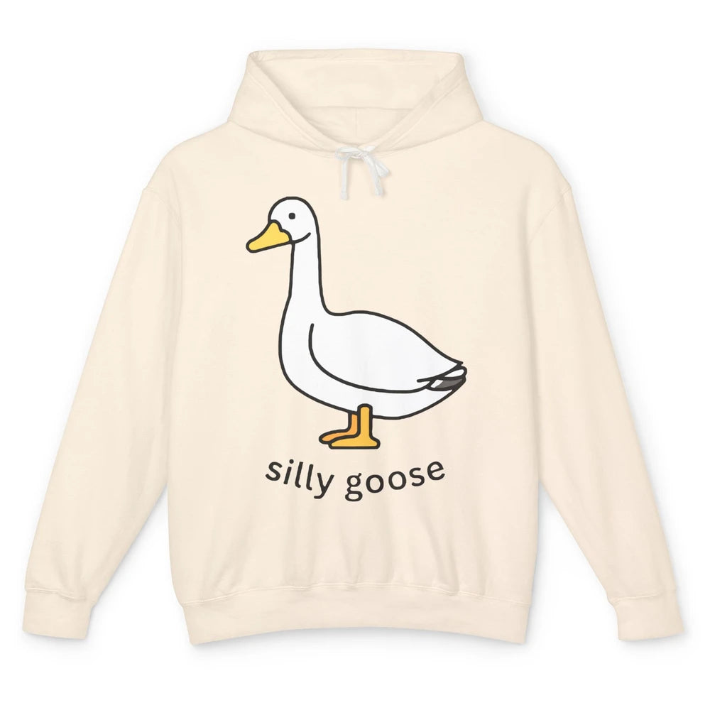 Funny Goose Silly Goose Sarcastic Goose Humor Goose Lovers Unisex Lightweight Hoodie