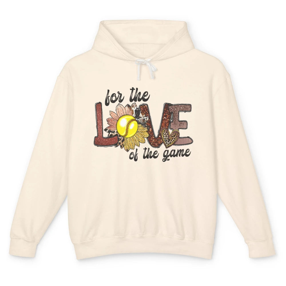 For The Love Of The Game Softball Mom Mothers Day Sunflower Unisex Lightweight Hoodie