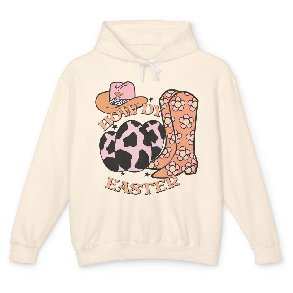 Howdy Easter Western Cowboy Boots Easter Egg Cowhide Cowgirl Unisex Lightweight Hoodie