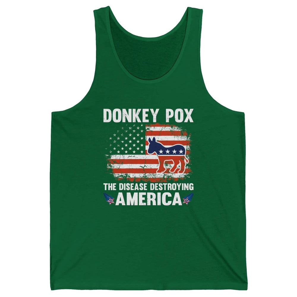 US Flag Donkey Pox The Disease Destroying America Democratic Unisex Jersey Tank