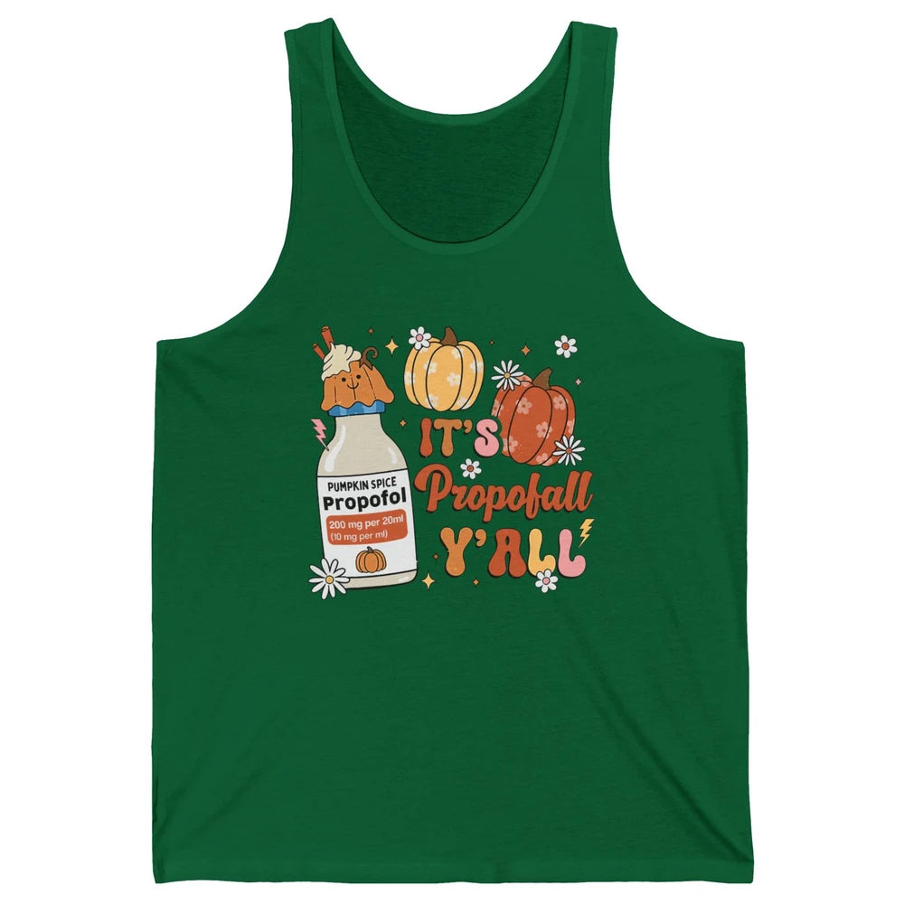 Autumn ICU Nurse It's Propofol Y'all Thankful Anesthetist Unisex Jersey Tank