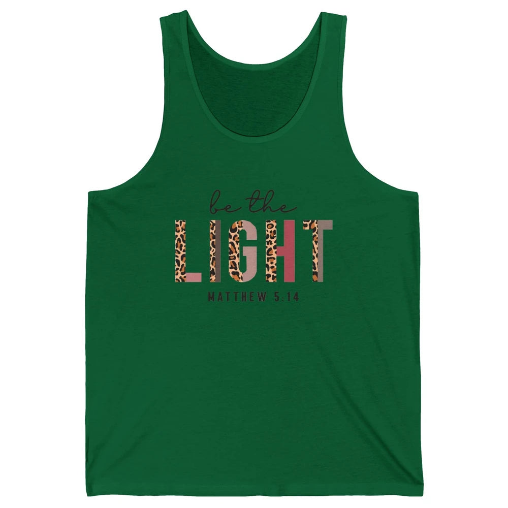 Be The Light Leopard Faith Christian Jesus God Bible Verse Unisex Jersey Tank