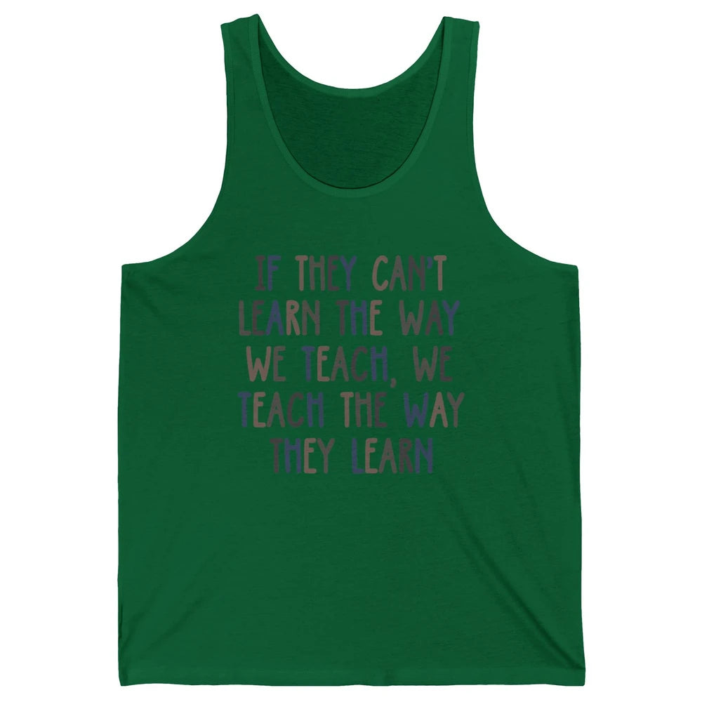 Applied Behavior Analysis We Teach The Way They Learn ABA Unisex Jersey Tank