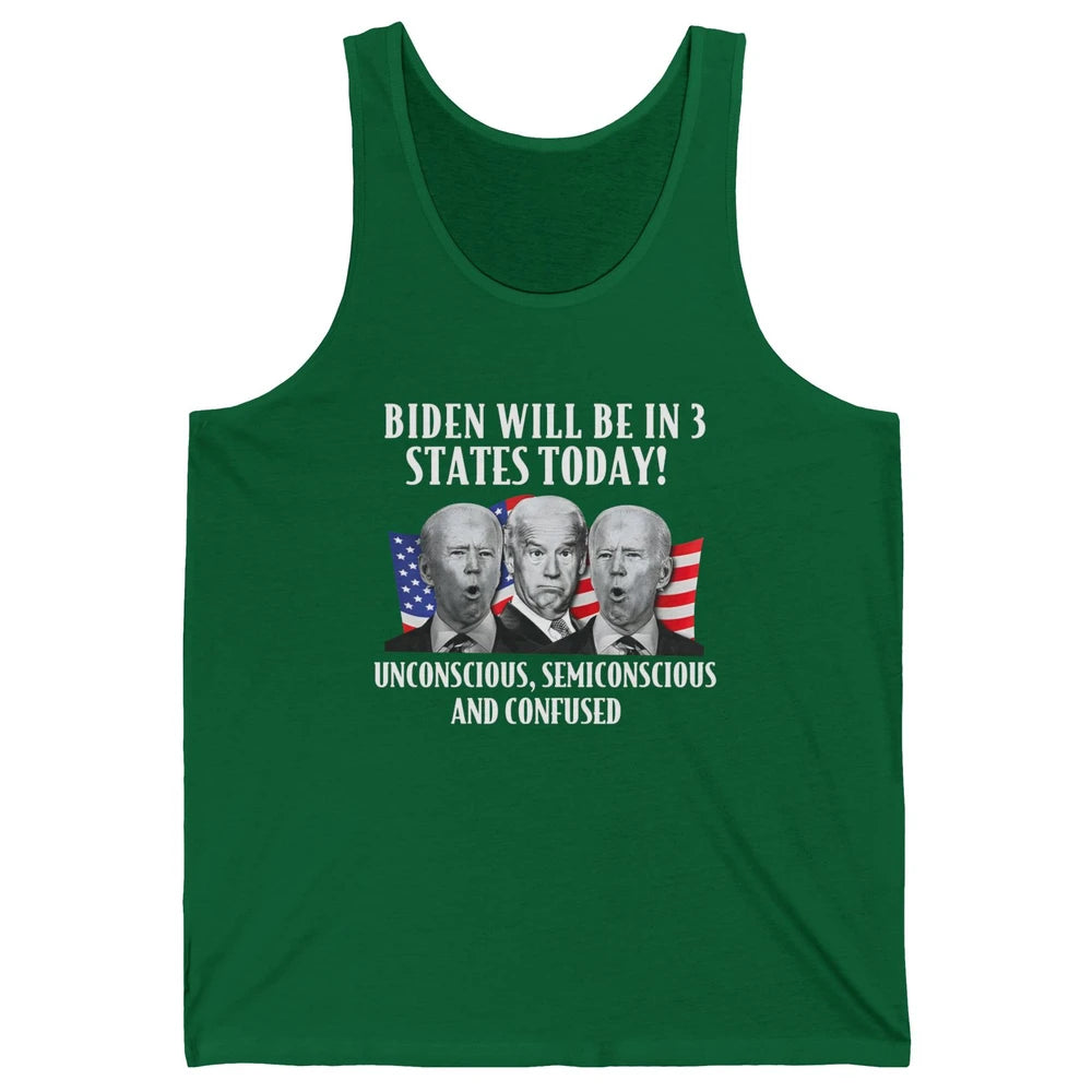 Biden Will Be In 3 States Today Funny Joe Biden Anti Biden Unisex Jersey Tank