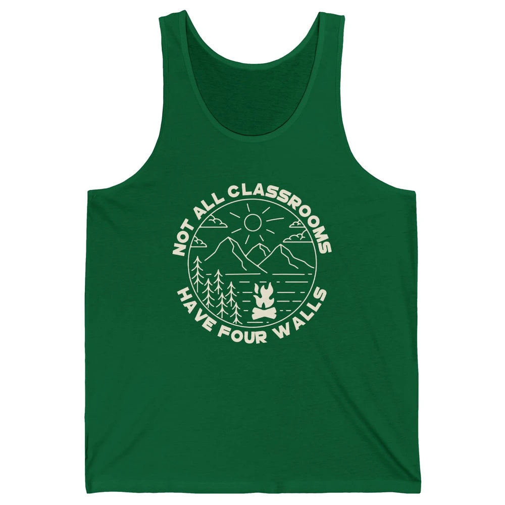 Camping Girl Not All Classrooms Have 4 Walls Nature Hiking Unisex Jersey Tank