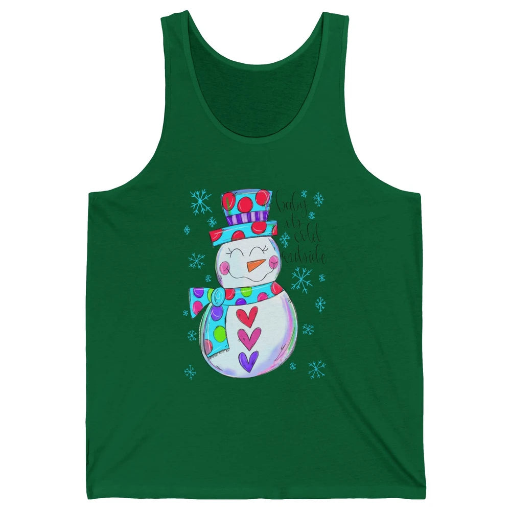 Winter Snowman Baby It's Cold Outside Christmas Hand Drawn Unisex Jersey Tank