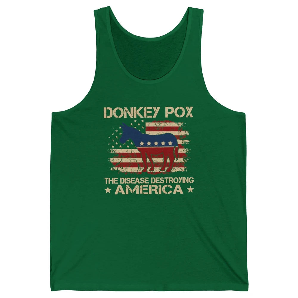 US Flag Donkey Pox The Disease Destroying America Democratic Unisex Jersey Tank