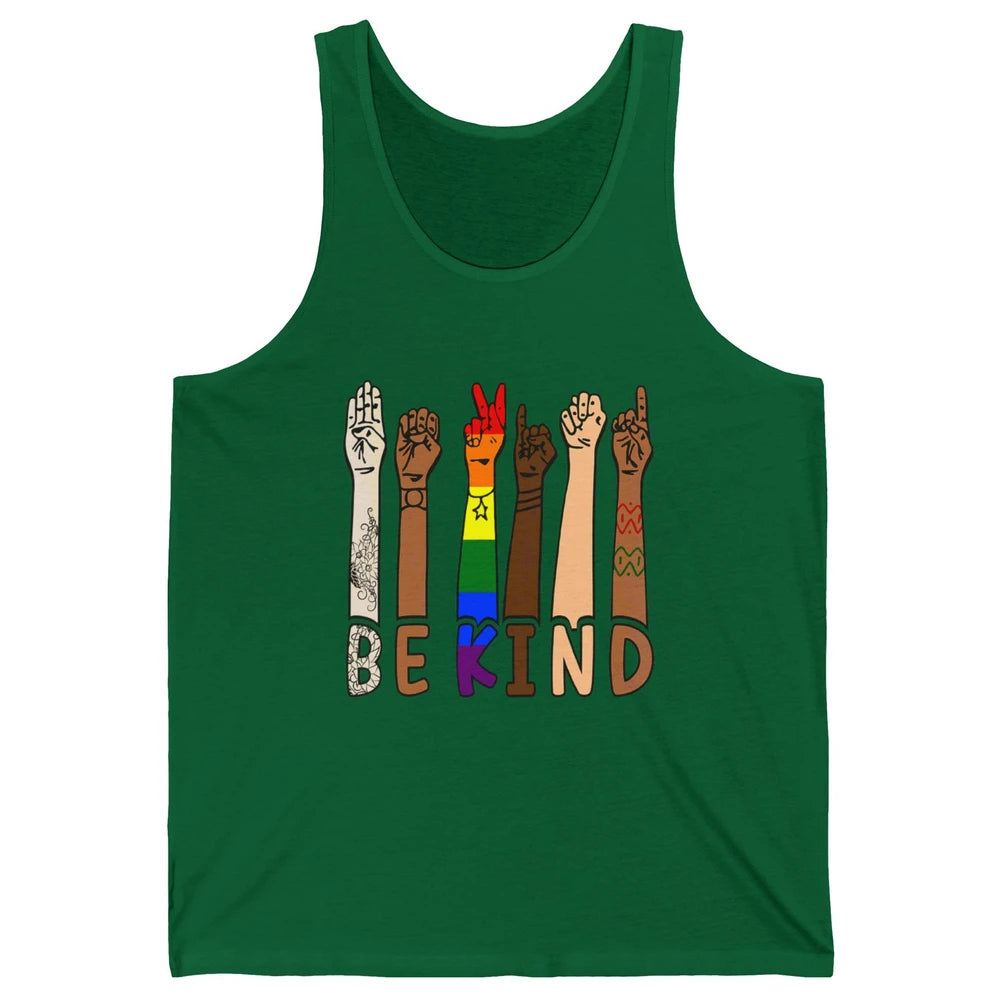 Be Kind Sign Language Hand Speech Teachers LGBT Month Pride Unisex Jersey Tank