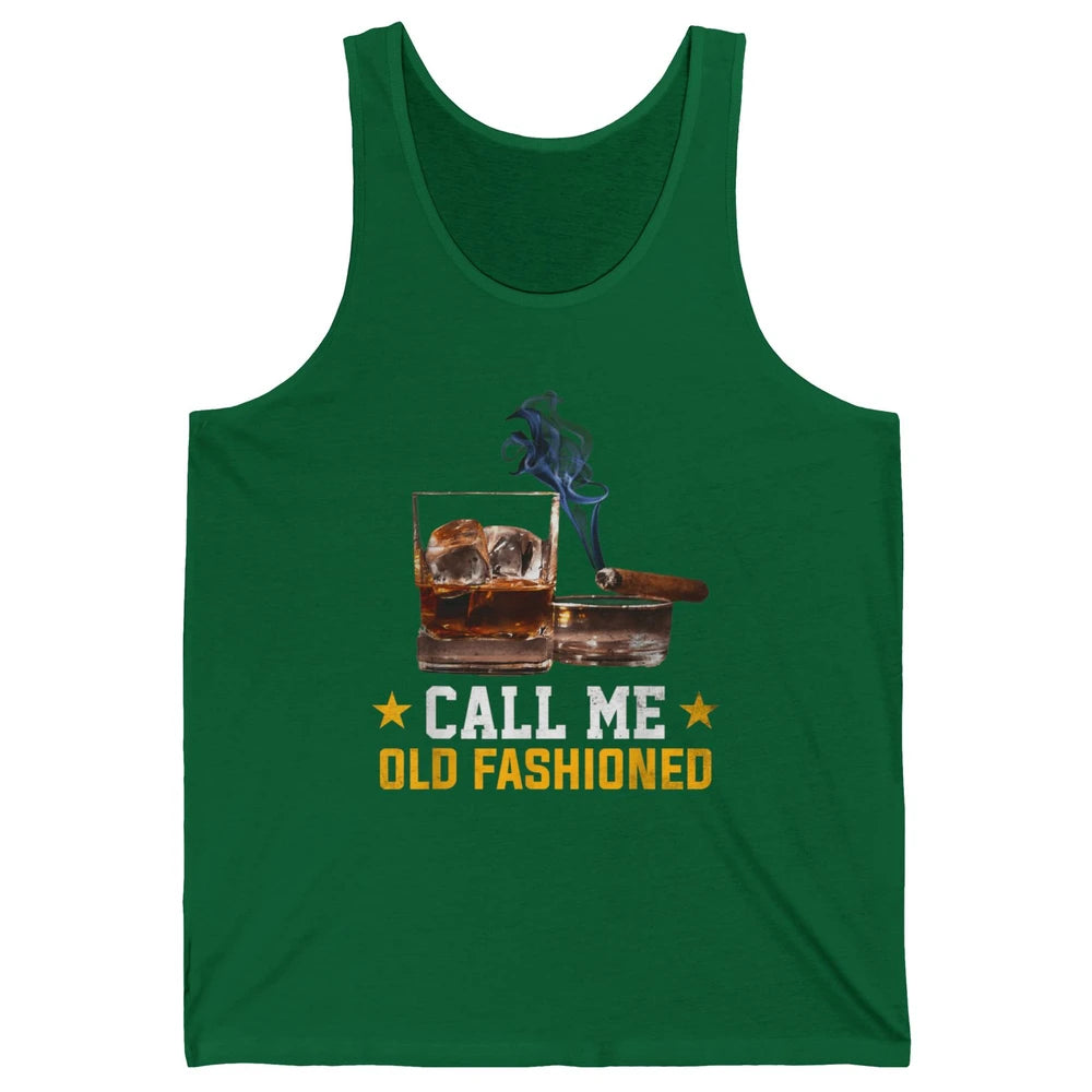 Call Me Old Fashioned Whiskey Cigar Smoker Wine Shot Drink Unisex Jersey Tank