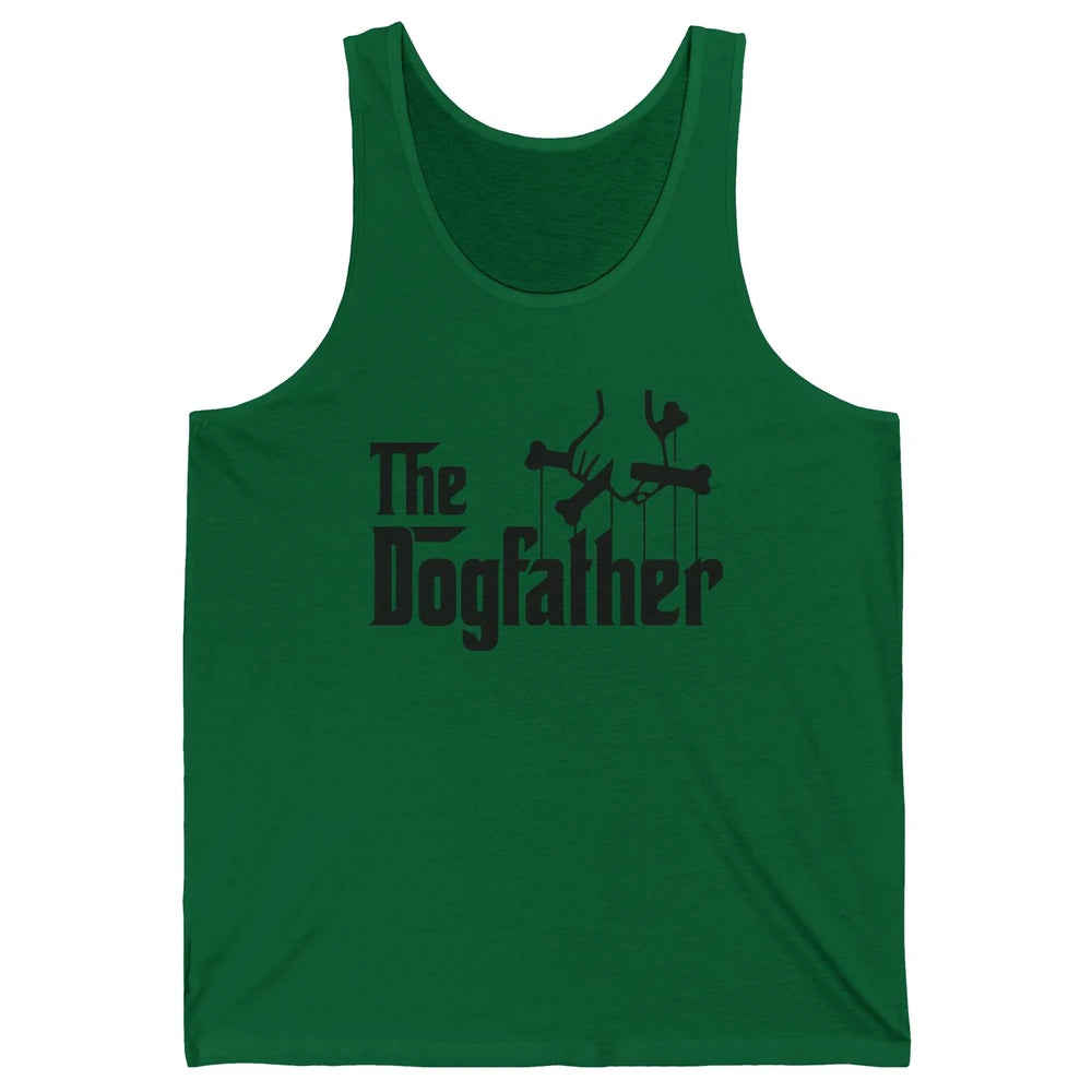 The Dogfather Parody Dog Lovers Funny Dog Dad Fathers Day Unisex Jersey Tank