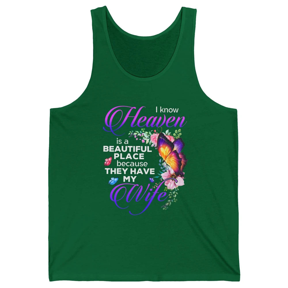 Butterfly Heaven Beautiful They Have My Wife Guardian Angel Unisex Jersey Tank