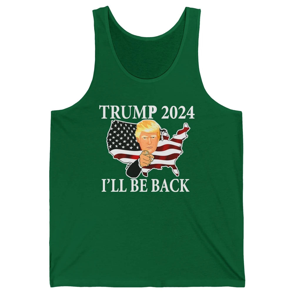 Vote Trump 2024 I'll Be Back Patriotic Republican Pro Choice Unisex Jersey Tank