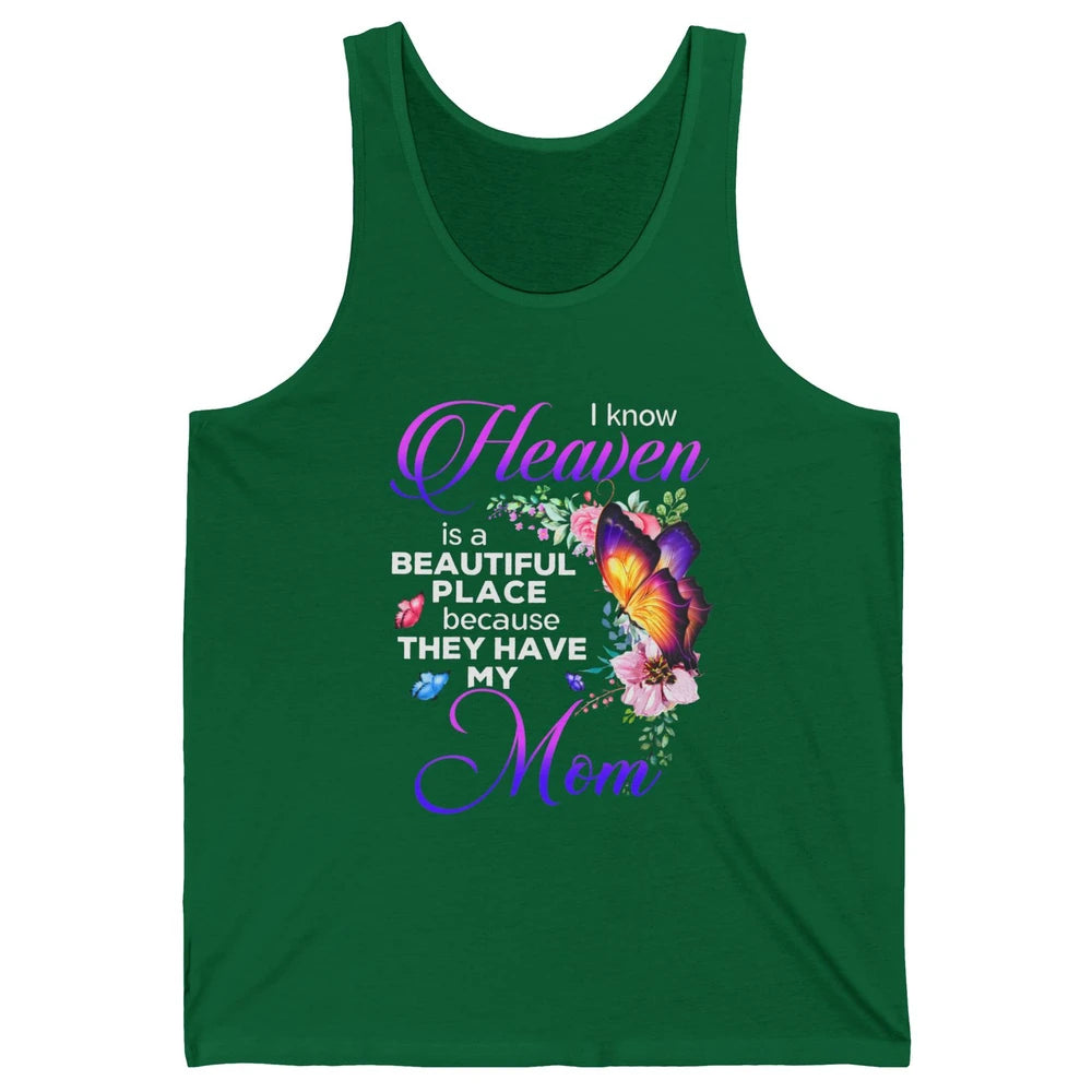 Butterfly Heaven's Beautiful They Have My Mom Guardian Angel Unisex Jersey Tank