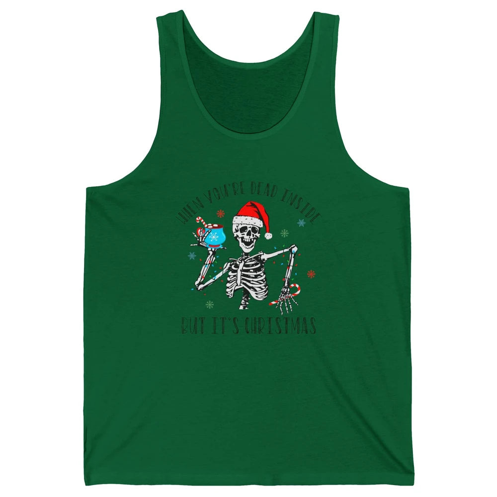 Funny Skeleton Christmas Dancing Dead Inside But Its Holiday Unisex Jersey Tank