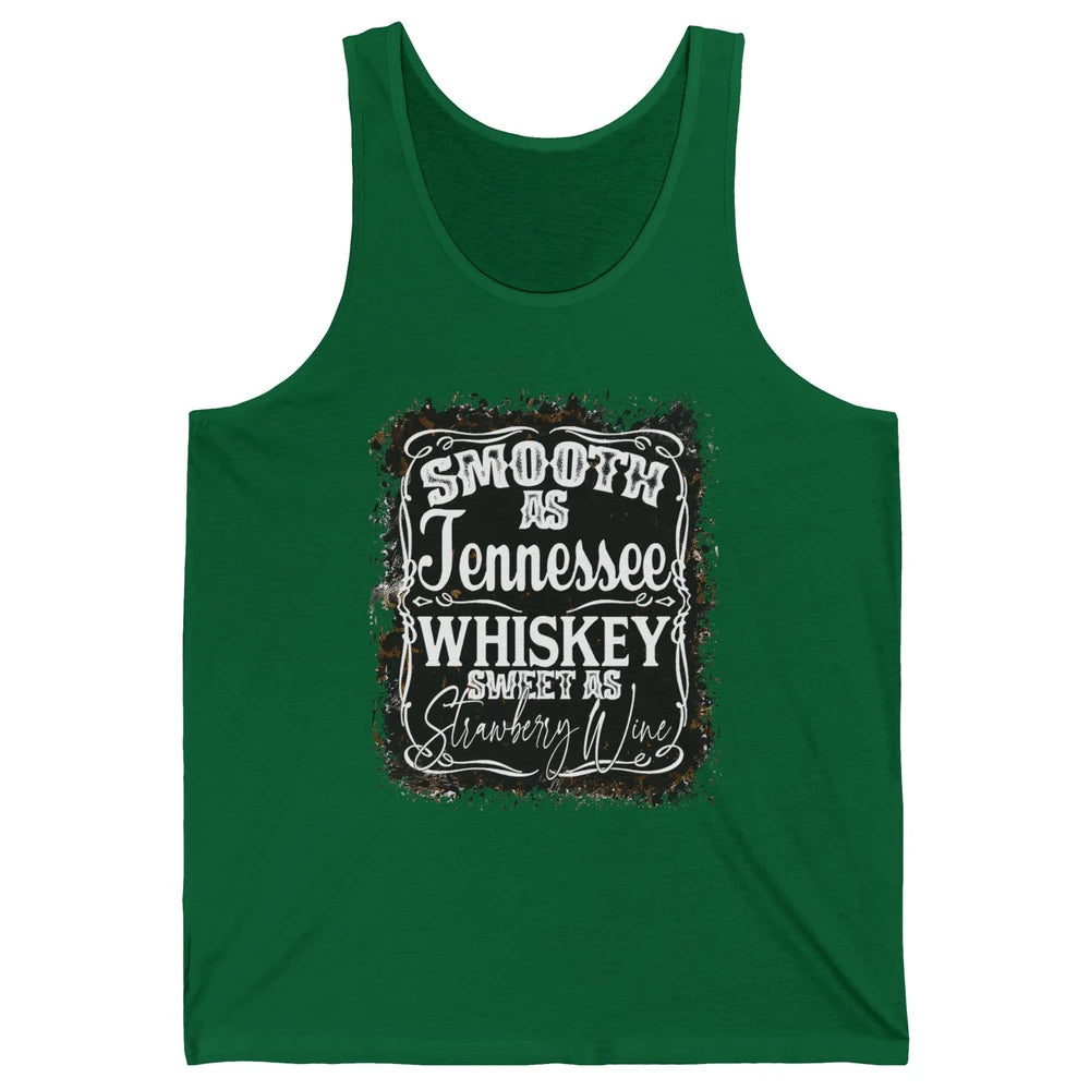 Smooth As Whiskey Sweet As Strawberry Wine Western Country Unisex Jersey Tank