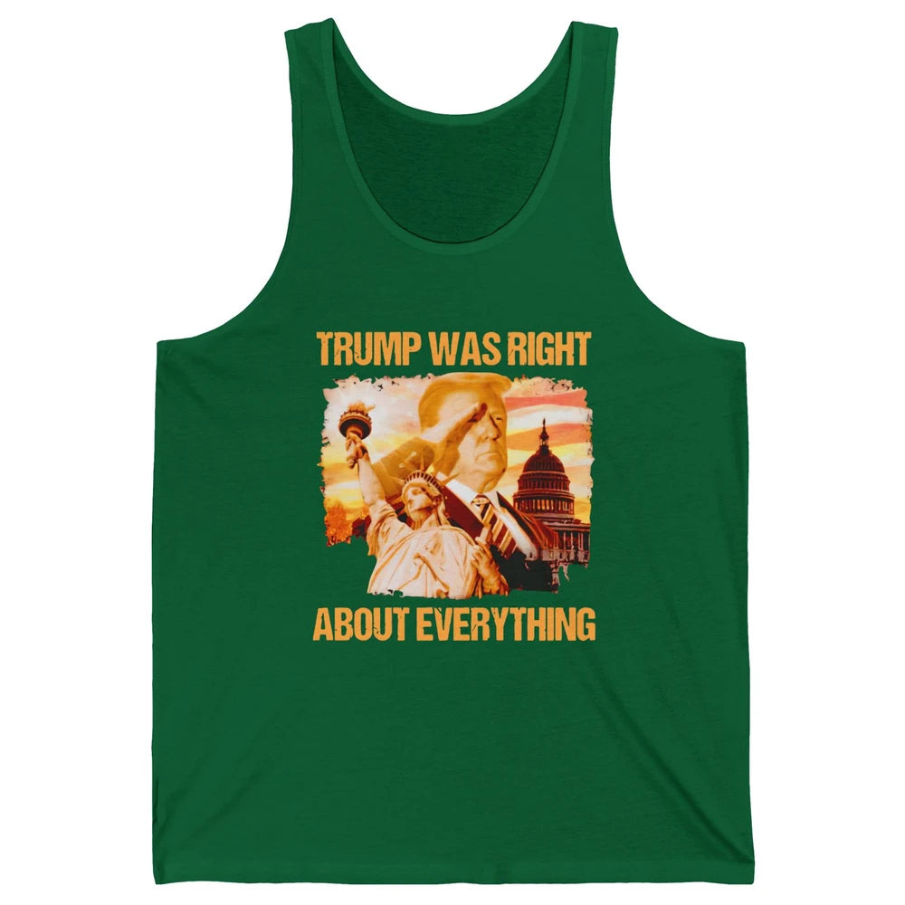 Trump Was Right About Everything Donald Trump President 2024 Unisex Jersey Tank