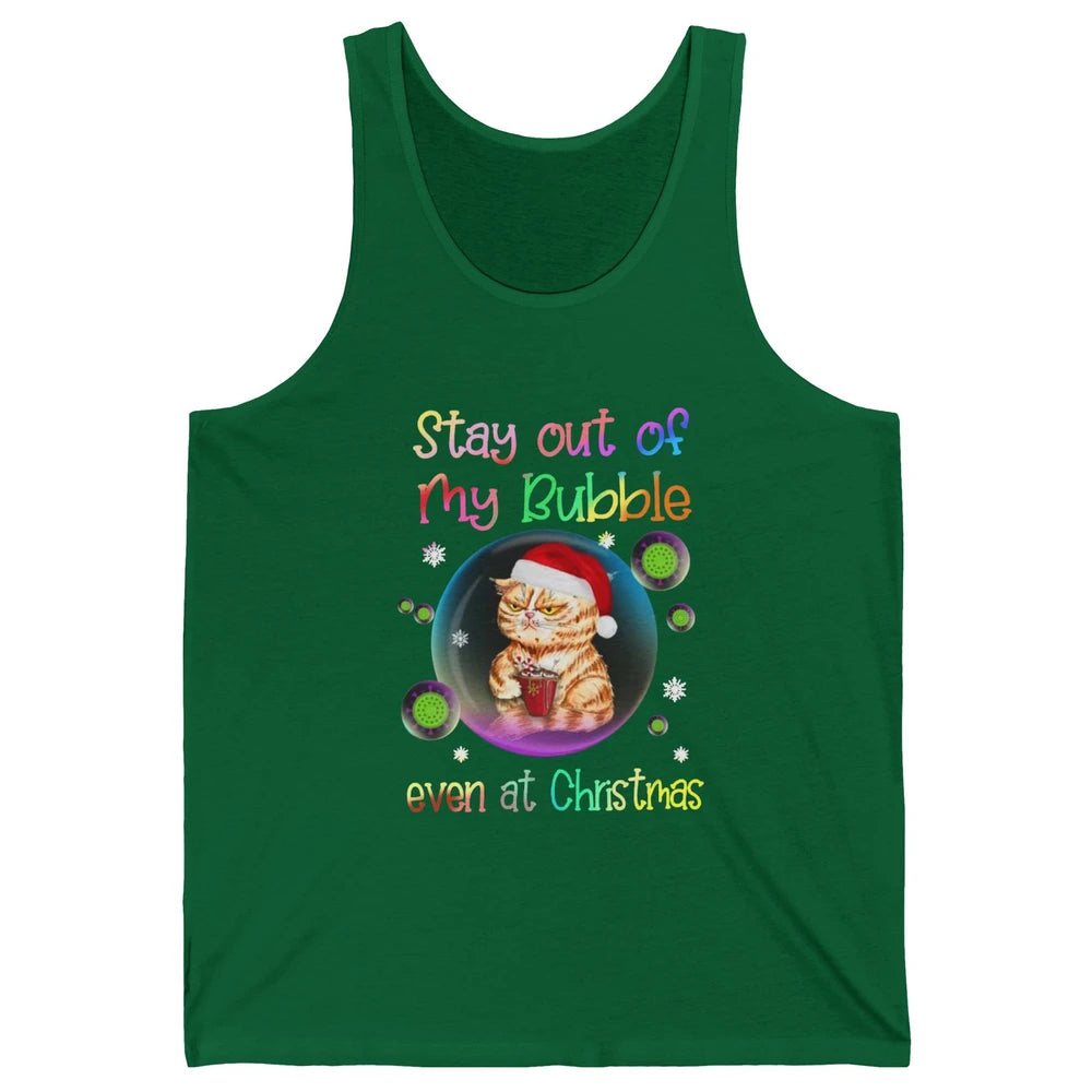 Funny Santa Cat Stay Out Of My Bubble Even At Christmas Unisex Jersey Tank