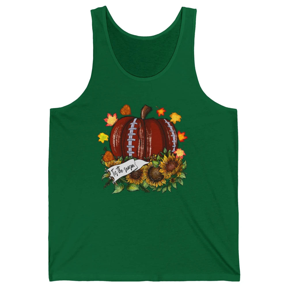 Football Pumpkin Tis The Season Sunflower Fall Leaves Autumn Unisex Jersey Tank