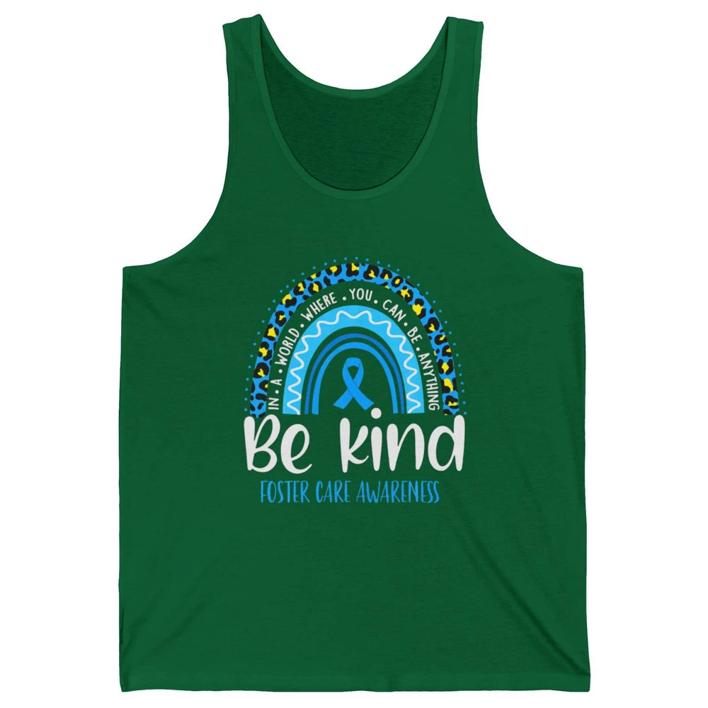 Be Kind Foster Care Awareness Leopard Blue Rainbow Adoption Unisex Jersey Tank