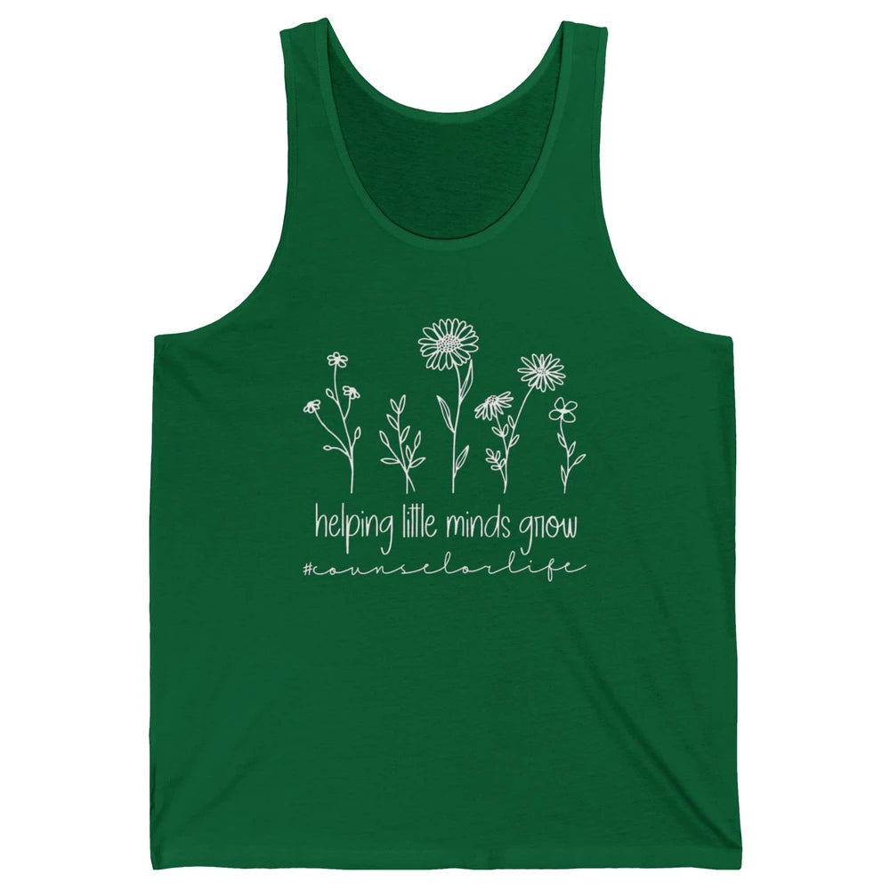 Wildflower Counselor Life Helping Little Minds Grow Positive Unisex Jersey Tank