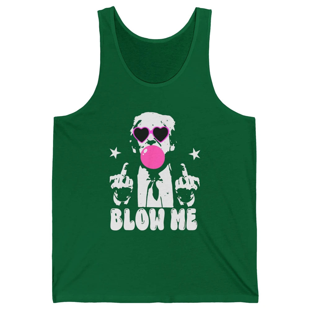 Blow Me Funny Donald Trump Pink Bubble Gum Sarcastic Hand Sign President Heart Sunglasses Chewing Gum Unisex Jersey Tank