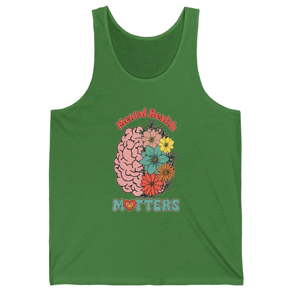 Wildflower Brain End The Stigma Floral Mental Health Matters Unisex Jersey Tank