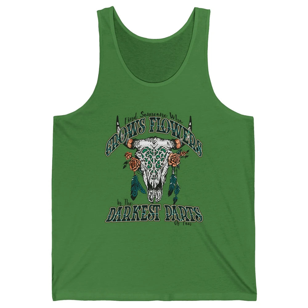 Boho Bull Skull Find Someone Who Grow Flower Western Country Unisex Jersey Tank