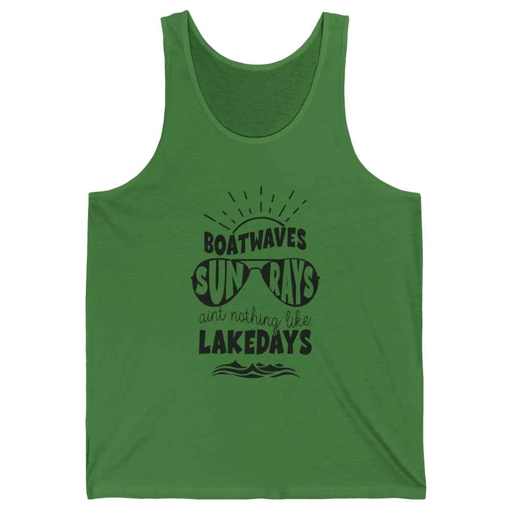 Boat Waves Sun Rays Ain't Nothing Like Lake Days Lake Life Unisex Jersey Tank