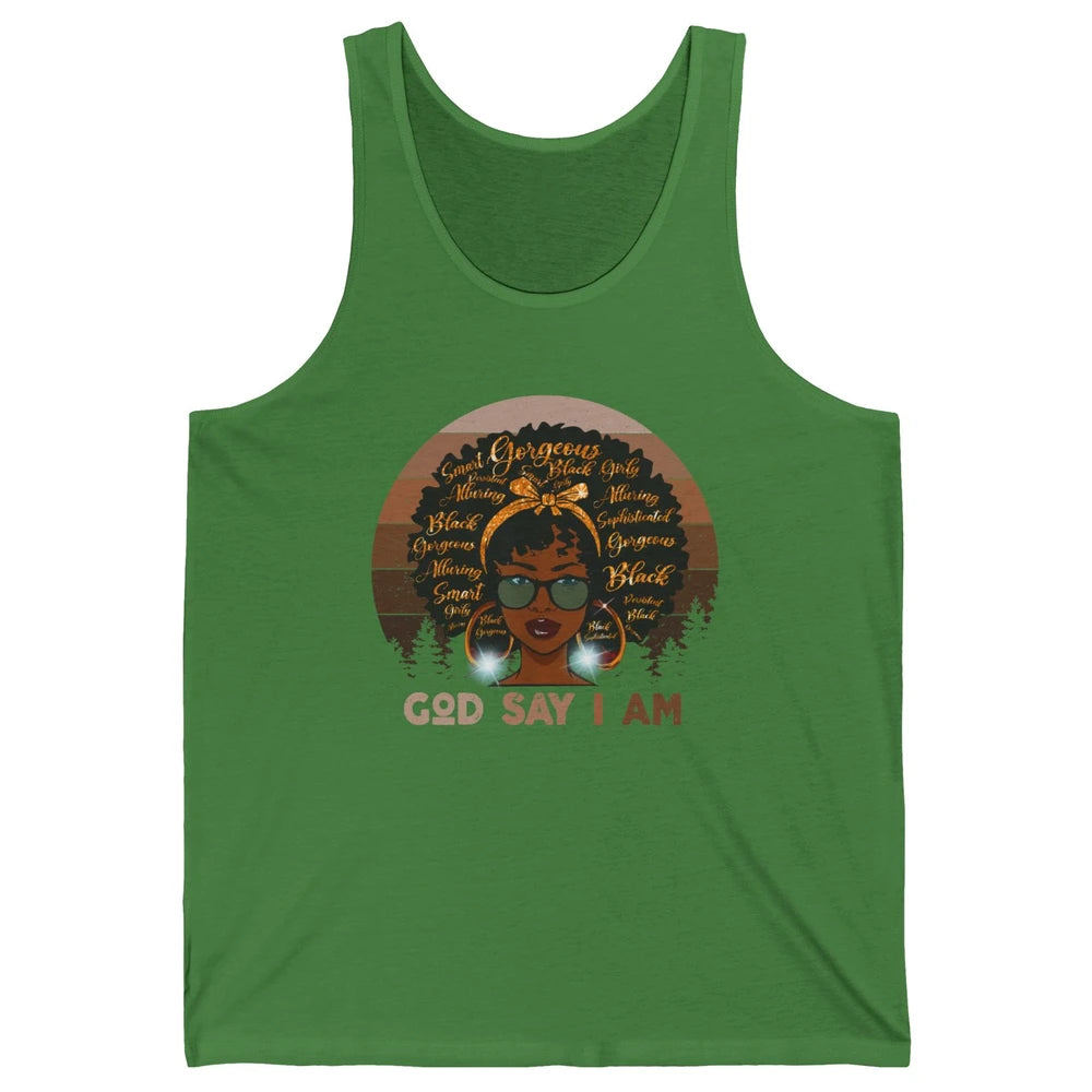 Black Woman God Say I Am African American Lady Black Melanin Unisex Jersey Tank