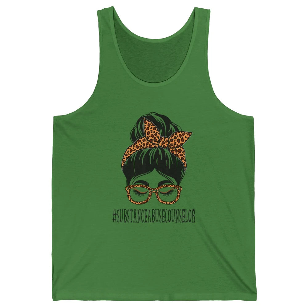 Substance Abuse Counselor Mom Leopard Messy Bun Hair Woman Unisex Jersey Tank