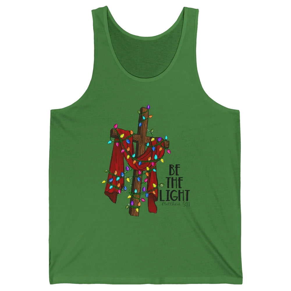 Be The Light Cross Christmas Lights Faith In Jesus Christian Unisex Jersey Tank