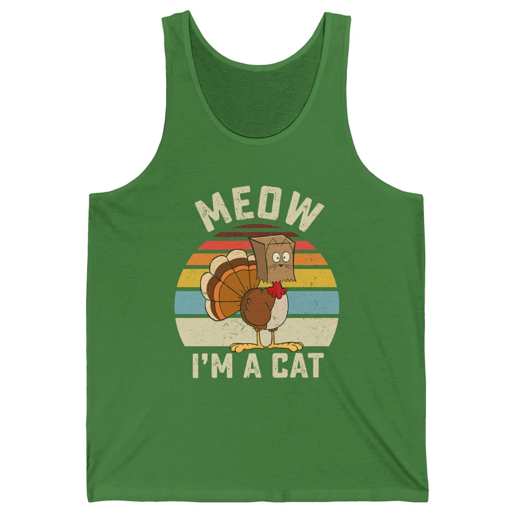 Vintage Funny Turkey Meow I’m A Cat For Thanksgiving Dinner Unisex Jersey Tank