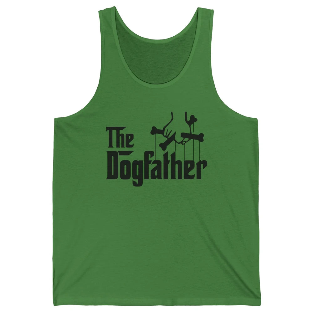 The Dogfather Parody Dog Lovers Funny Dog Dad Fathers Day Unisex Jersey Tank