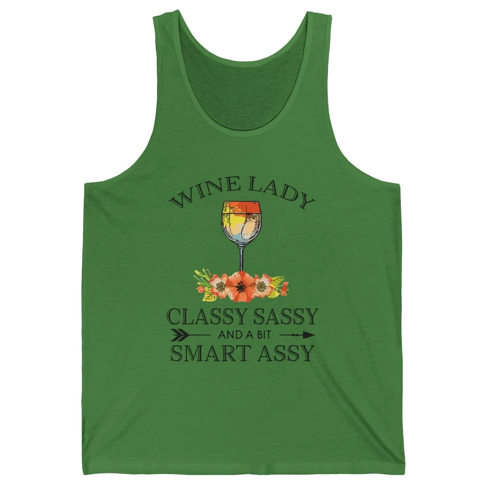 Wine Lady Classy Sassy And A Bit Smart Assy Drink Wine Lover Unisex Jersey Tank