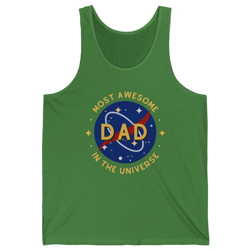 Science Dad Most Awesome Dad In The Universe Father's Day Unisex Jersey Tank