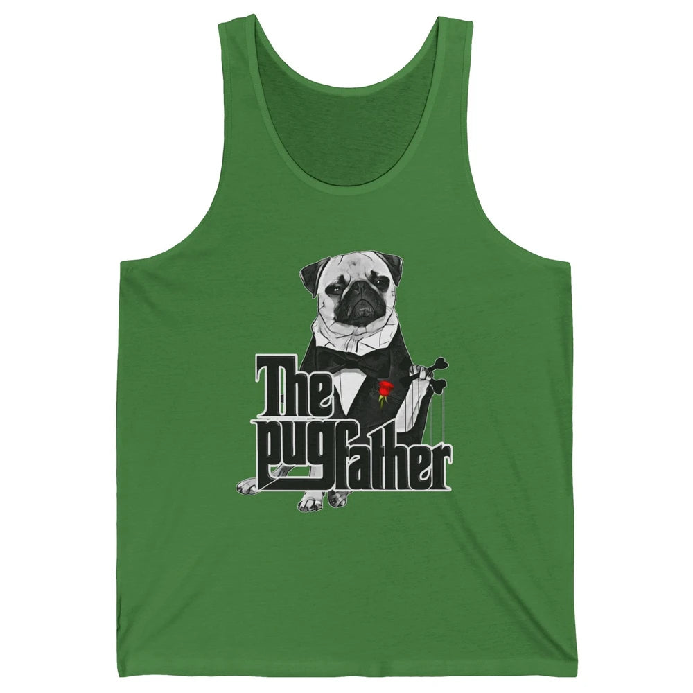 The PugFather Funny Puggy Face Pug Dad Dog Lovers Gifts Unisex Jersey Tank