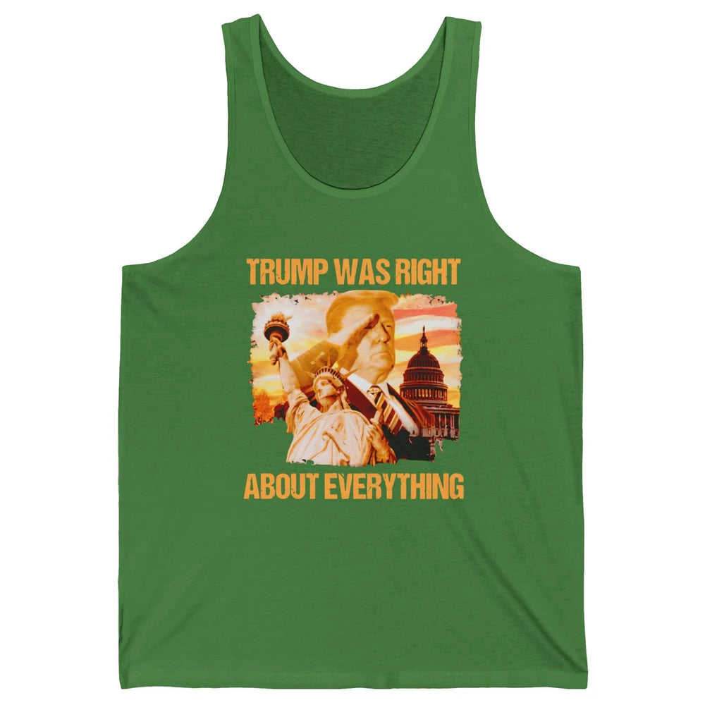 Trump Was Right About Everything Donald Trump President 2024 Unisex Jersey Tank