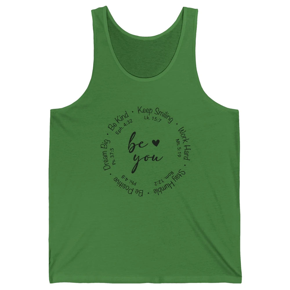 Be You Bible Verse Faith Christian Religious Inspirational Unisex Jersey Tank