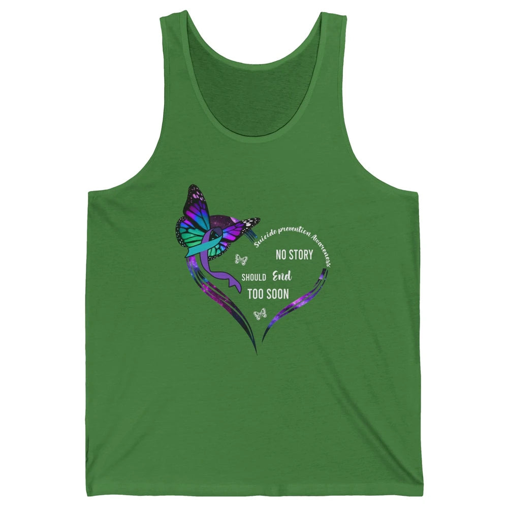 Suicide Prevention Butterflies No Story Should End Too Soon Unisex Jersey Tank