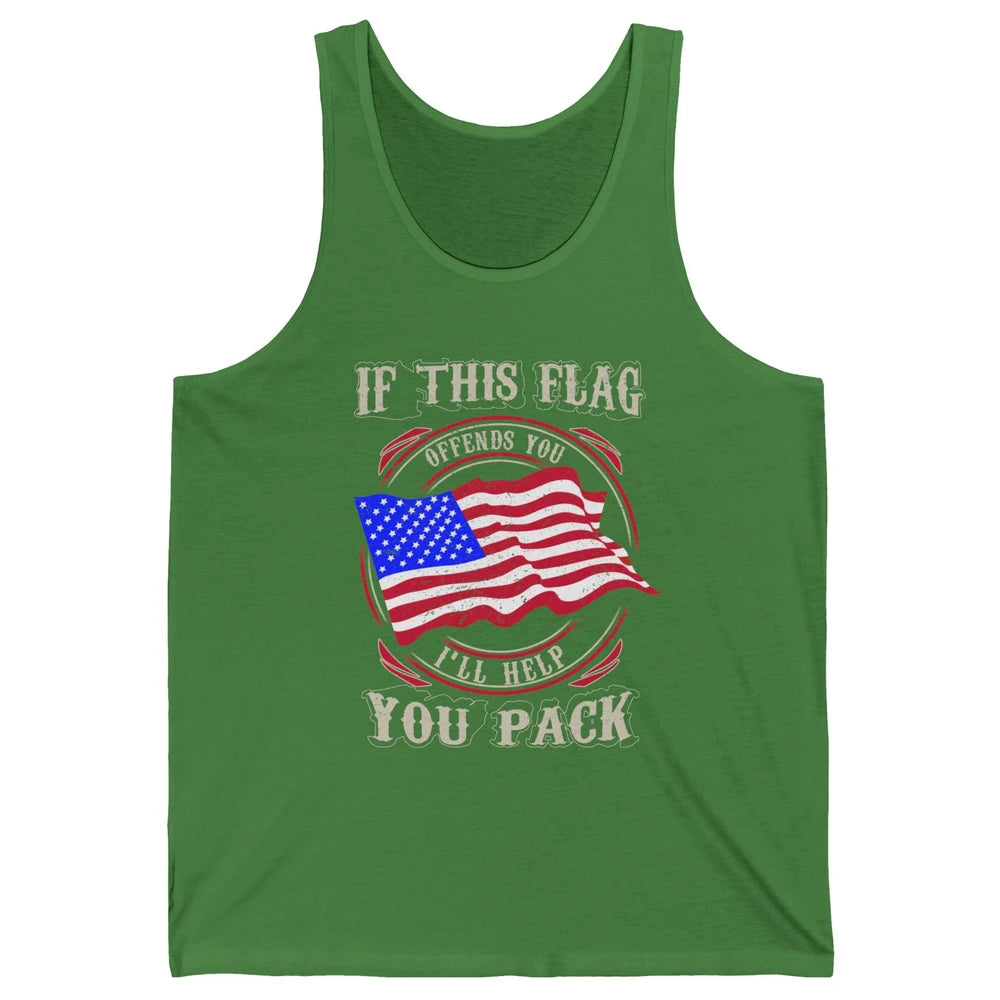 Retro US Flag If This Offends You I'll Help Pack Veteran Day Unisex Jersey Tank