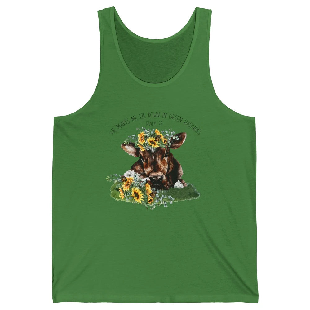 Sunflower Cow He Makes Me Lie Down In Green Pastures Bible Unisex Jersey Tank